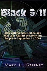 Black 9/11: Money, Motive and Technology (Paperback)