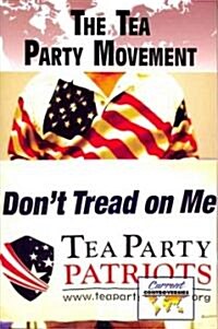 The Tea Party Movement (Paperback)