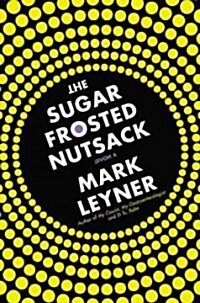 The Sugar Frosted Nutsack (Hardcover, New)