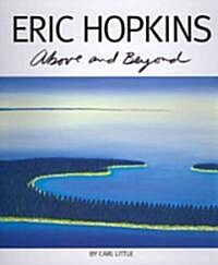 Eric Hopkins: Above and Beyond (Hardcover)