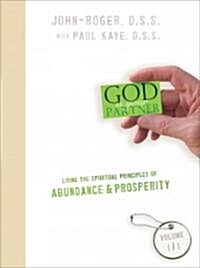 Living the Spiritual Principles of Abundance & Prosperity (Paperback)