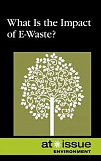 What Is the Impact of E-Waste? (Hardcover)