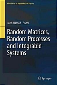 Random Matrices, Random Processes and Integrable Systems (Hardcover)