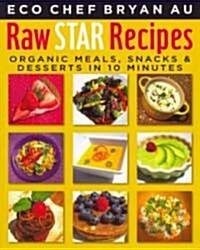 Raw Star Recipes (Paperback, 1st)
