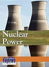 Nuclear Power (Hardcover)