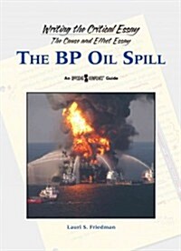 The B.P. Oil Spill (Hardcover)
