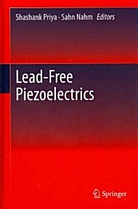 Lead-Free Piezoelectrics (Hardcover, 2012)
