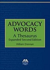 Advocacy Words: A Thesaurus, Expanded (Paperback, 2)