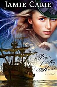 Pirate of My Heart (Paperback)
