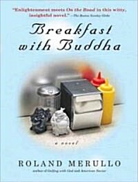 Breakfast with Buddha (Audio CD, Library)