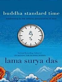 Buddha Standard Time: Awakening to the Infinite Possibilities of Now (MP3 CD, MP3 - CD)