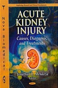 Acute Kidney Injury (Hardcover, UK)