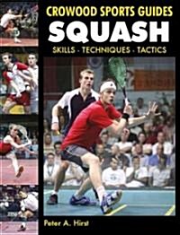 Squash : Skills- Techniques- Tactics (Paperback)