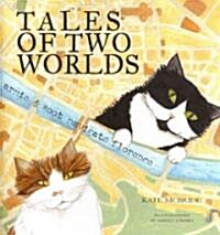 Tales of Two Worlds: Arnie & Soot Navigate Florence (Hardcover)