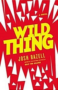 Wild Thing (Hardcover, 1st)