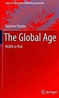 The Global Age: Ngioa @ Risk (Hardcover, 2012)