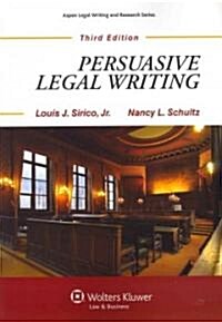 Persuasive Legal Writing, Third Edition (Paperback, 3, Thirdtion)
