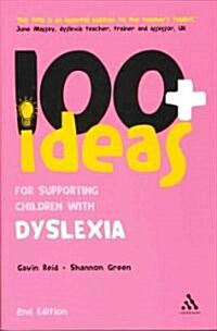 100+ Ideas for Supporting Children with Dyslexia (Paperback, 2)