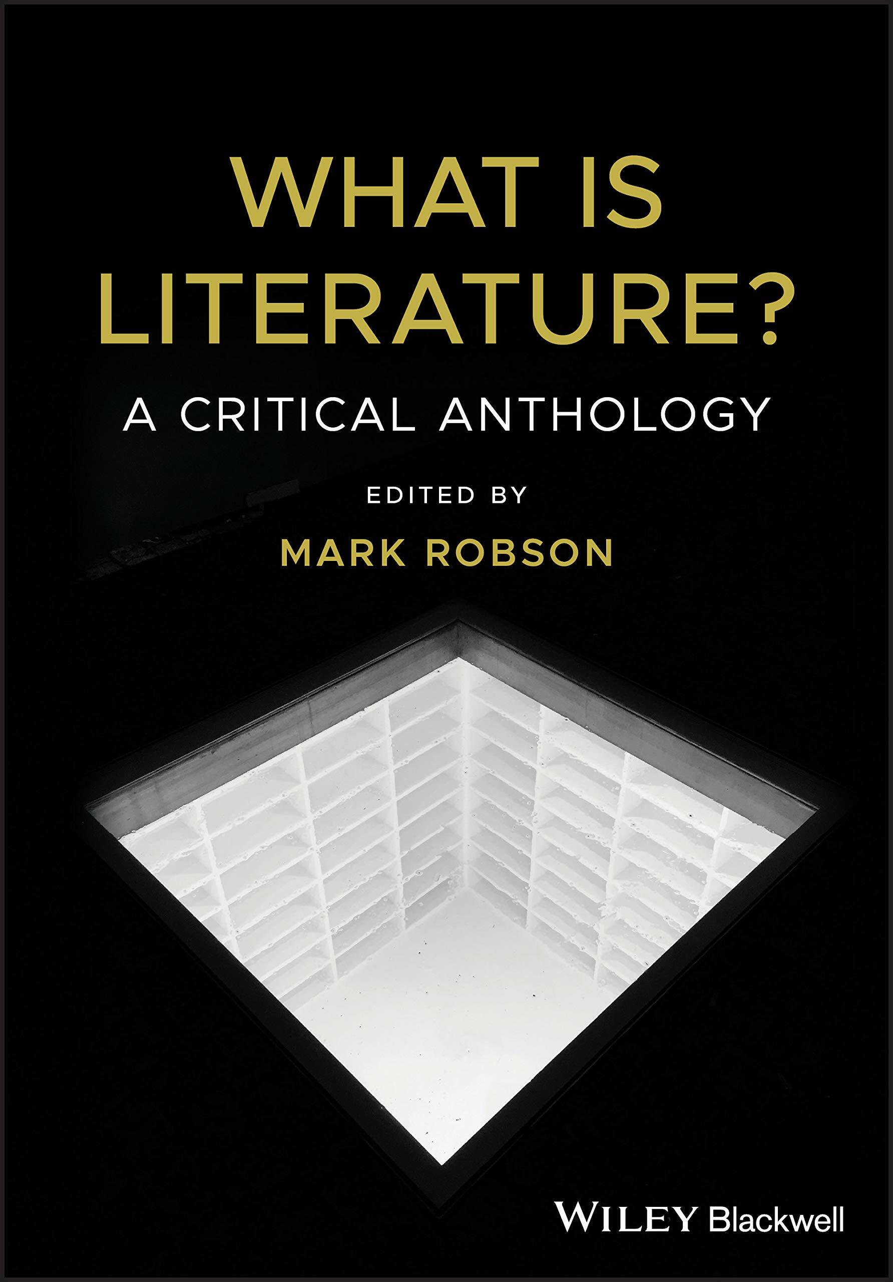 What Is Literature?: A Critical Anthology (Paperback)