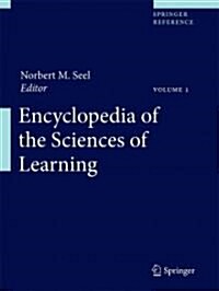 Encyclopedia of the Sciences of Learning (Hardcover, 2012)