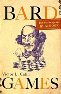 Bardgames: The Shakespeare Quiz Book (Paperback)