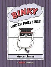 Binky Adventure. 3: Binky Under Pressure