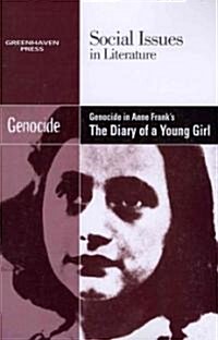 Genocide in Anne Franks the Diary of a Young Girl (Paperback)