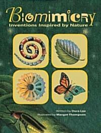 Biomimicry: Inventions Inspired by Nature (Hardcover)