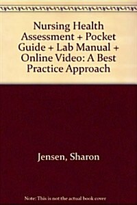 Nursing Health Assessment + Pocket Guide + Lab Manual + Online Video (Hardcover, Paperback, PCK)