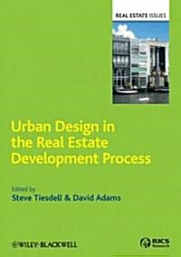 Urban Design in the Real Estate Development Process (Hardcover)