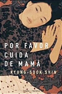 Por Favor, Cuida de Mama (Hardcover)