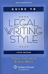 Guide to Legal Writing Style (Paperback, 5, Revised)