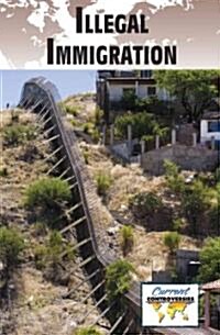 Illegal Immigration (Library Binding)