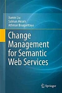 Change Management for Semantic Web Services (Hardcover, 2011)