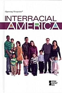 Interracial America (Library Binding)