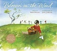 Blowin in the Wind [With CD (Audio)] (Hardcover)