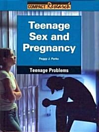 Teenage Sex and Pregnancy (Hardcover)