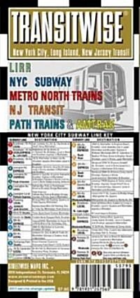 Streetwise Transitwise New York New Jersey Transit Map - LIRR, NYC Subway, Metro North trains, amtrak: Folding Pocket Size Travel Map (Folded, 2013, Updated)