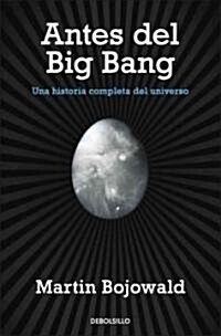 Antes del Big Bang / Once Before Time (Paperback, POC, Translation)