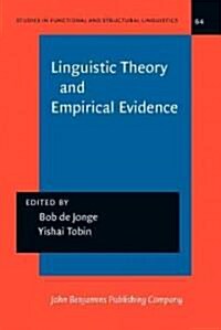 Linguistic Theory and Empirical Evidence (Hardcover)