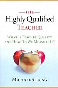 The Highly Qualified Teacher (Paperback)