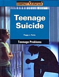 Teenage Suicide (Library Binding)