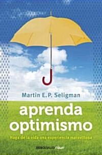 Aprenda Optimismo / Learned Optimism (Paperback, 2)