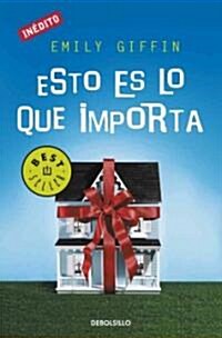 Esto Es Lo Que Importa = This Is What Matters (Paperback)