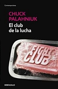 El Club de La Lucha / Fight Club (Paperback)