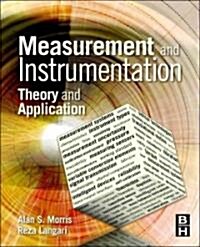 Measurement and Instrumentation : Theory and Application (Paperback)