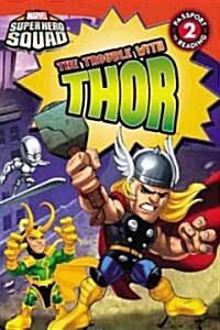 The Trouble With Thor (Paperback, Original)