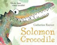Solomon Crocodile (Hardcover)