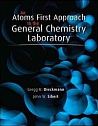 An Atoms First Approach to General Chemistry Laboratory Manual (Paperback)