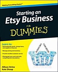 Starting an Etsy Business for Dummies (Paperback)